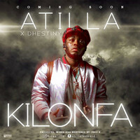 Thumbnail for the Atilla - Kilonfa link, provided by host site
