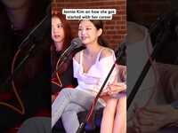 Thumbnail for the JENNIE - Kim on how she got started with her career link, provided by host site