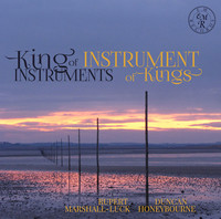 Thumbnail for the Rupert Marshall-Luck - King of Instruments, Instrument of Kings link, provided by host site