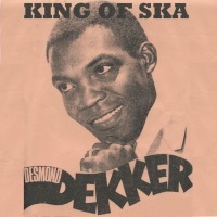 Thumbnail for the Desmond Dekker - King of Ska link, provided by host site