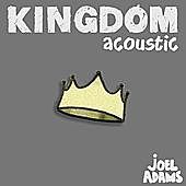 Thumbnail for the Joel Adams - Kingdom - Acoustic link, provided by host site