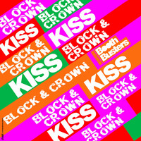 Thumbnail for the Block & Crown - Kiss link, provided by host site