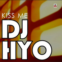 Thumbnail for the DJ Hyo - Kiss Me link, provided by host site