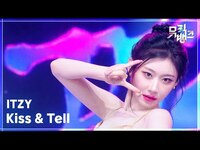 Thumbnail for the ITZY - Kiss & Tell - (있지) [뮤직뱅크/Music Bank] | KBS 방송 link, provided by host site