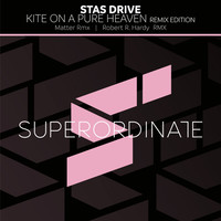 Thumbnail for the Stas Drive - Kite on a Pure Heaven (Remix Edition) link, provided by host site