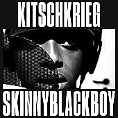 Thumbnail for the KitschKrieg - KitschKrieg X Skinnyblackboy link, provided by host site