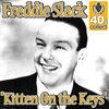 Thumbnail for the Freddie Slack - Kitten On the Keys (Remastered) link, provided by host site