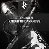 Thumbnail for the Stream Noize - Knight of Darkness link, provided by host site