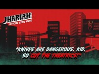 Thumbnail for the Jhariah - Knives Are Dangerous, Kid, So Cut the Theatrics! link, provided by host site