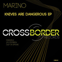 Thumbnail for the Marino - Knives Are Dangerous link, provided by host site