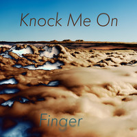 Thumbnail for the Finger - Knock Me On link, provided by host site