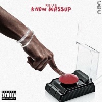Thumbnail for the Re-up - Know Wassup link, provided by host site