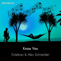 Thumbnail for the Esteban - Know You link, provided by host site
