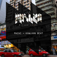 Thumbnail for the Mazai - Kowloon Beat link, provided by host site