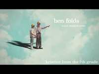 Thumbnail for the Ben Folds - "Kristine From The 7th Grade" link, provided by host site
