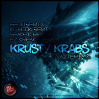 Thumbnail for the Vazteria X - Krusty Krabs - Ez Breaks Remix link, provided by host site