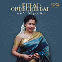 Thumbnail for the Sudha Ragunathan - Kurai Ondrumillai link, provided by host site