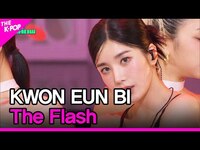 Thumbnail for the Kwon Eunbi - KWON EUN BI, The Flash (권은비, The Flash) [THE SHOW] link, provided by host site