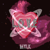 Thumbnail for the Mylk - L.O.V.E link, provided by host site
