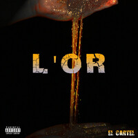 Thumbnail for the EL CARTEL - L'Or link, provided by host site