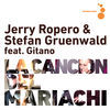 Thumbnail for the Jerry Ropero - La Cancion del Mariachi [Remixes] link, provided by host site