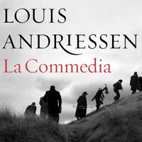 Thumbnail for the Louis Andriessen - La Commedia link, provided by host site