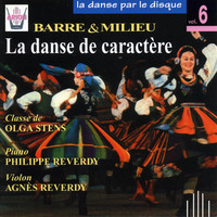Thumbnail for the Philippe Reverdy - La danse par le disque, vol. 6 : Barre et milieu, la danse de caractère link, provided by host site