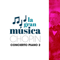 Thumbnail for the Berlin Symphony Orchestra - La Gran Música: Chopin. Concierto Piano 2 link, provided by host site