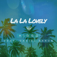 Thumbnail for the Higgo - La La Lovely link, provided by host site