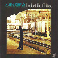 Thumbnail for the Alien Dread - La Loi Du Milieu link, provided by host site