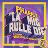 Thumbnail for the Pharfar - La’ Mig Rulle Dig (Remixes) link, provided by host site