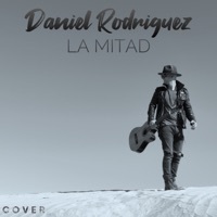 Thumbnail for the Daniel Rodriguez - La Mitad link, provided by host site