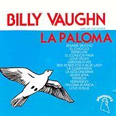 Thumbnail for the Billy Vaughn - La Paloma link, provided by host site