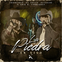 Thumbnail for the Francisco El Gallo Elizalde - La Piedra (En Vivo) link, provided by host site