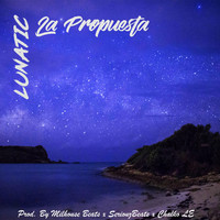 Thumbnail for the Lunatic - La Propuesta link, provided by host site