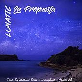 Thumbnail for the Lunatic - La Propuesta link, provided by host site