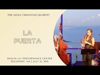 Thumbnail for the Alexa Tarantino - "La Puerta" // The Quartet at Shalin Liu Performance Center link, provided by host site