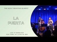 Thumbnail for the Alexa Tarantino - La Puerta // The Quartet Live at Birdland link, provided by host site
