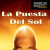 Thumbnail for the Marcus Knight - La Puesta del Sol link, provided by host site