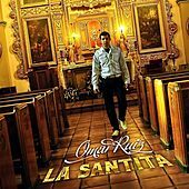 Thumbnail for the Omar Ruiz - La Santita link, provided by host site