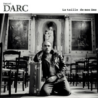 Thumbnail for the Daniel Darc - La Taille De Mon Ame link, provided by host site