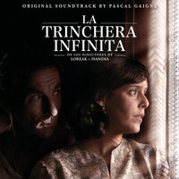 Thumbnail for the Pascal Gaigne - La trinchera infinita (Original Motion Picture Soundtrack) link, provided by host site