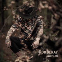 Thumbnail for the Rob Dekay - Laat Los link, provided by host site