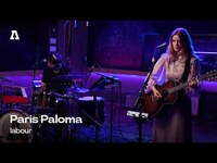 Thumbnail for the Paris Paloma - Labour | Audiotree Live link, provided by host site