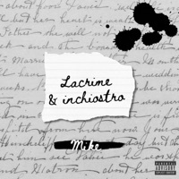 Thumbnail for the Mike - Lacrime & Inchiostro link, provided by host site