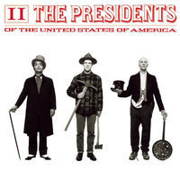 Thumbnail for the The Presidents of the United States of America - Ladies and Gentlemen, Pt. 2 link, provided by host site