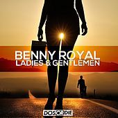 Thumbnail for the Benny Royal - Ladies & Gentlemen link, provided by host site