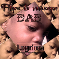 Thumbnail for the dad - Lagrima link, provided by host site