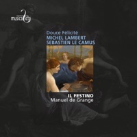 Thumbnail for the Il Festino - Lambert & Le Camus: Airs de cour - Douce Félicité link, provided by host site