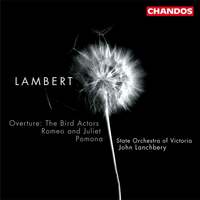 Thumbnail for the John Lanchbery - Lambert: The Bird Actors, Pomona & Romeo and Juliet link, provided by host site